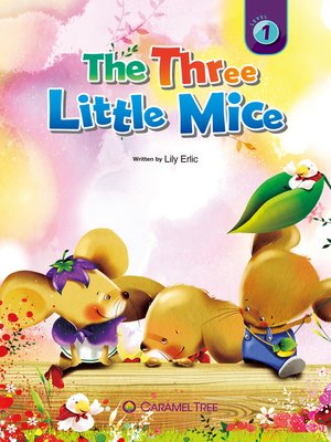 cover image of The Three Little Mice